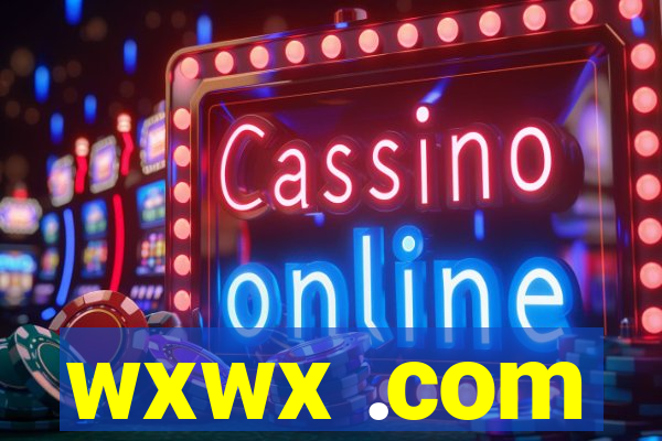 wxwx .com